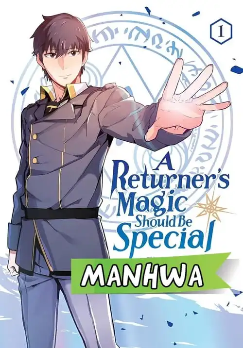 Descargar La Magia de un Retornado Debe Ser Especial manhwa pdf en español por mega y mediafire Descargar La Magia de un Retornado Debe Ser Especial manhwa pdf en español por mega y mediafire